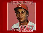 Tony Perez: a Baseball Legend