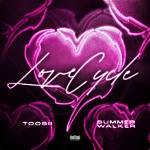 Toosii Love Cycle Lyrics ·