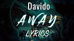 Top Lyrics for Davido's "Away"