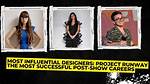 Top-Performing Designers: the Most Successful Project Runway Contestants