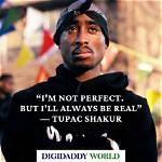 Tupac Quotes: Wisdom from a Legend