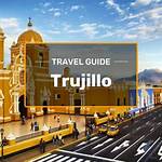 Uber Trujillo: the Ultimate Guide to Riding-Sharing in the City