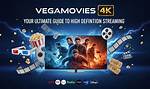 Ultimate Guide to Vegamovies 4K Hollywood: Everything You Need to Know