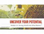 Uncover the Promise and Potential