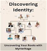 Uncovering His Roots and Identity