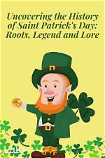 Uncovering the Roots of a Legend