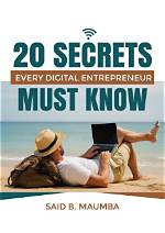 Uncovering the Secrets of a Digital Entrepreneur