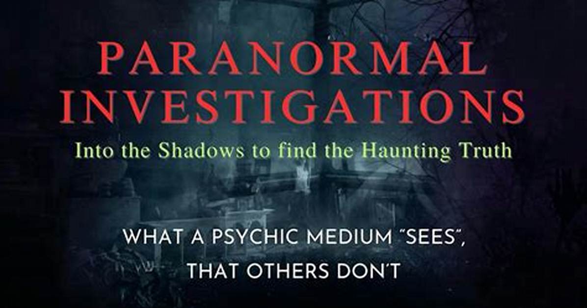 Uncovering the Truth Behind the Paranormal Investigator's Personal Journey