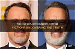Uncovering the Truth Behind "Tom Hanks Jew": Insights and Revelations