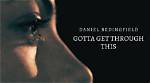 Understanding the Essence of "Gotta Get Through This Meaning"