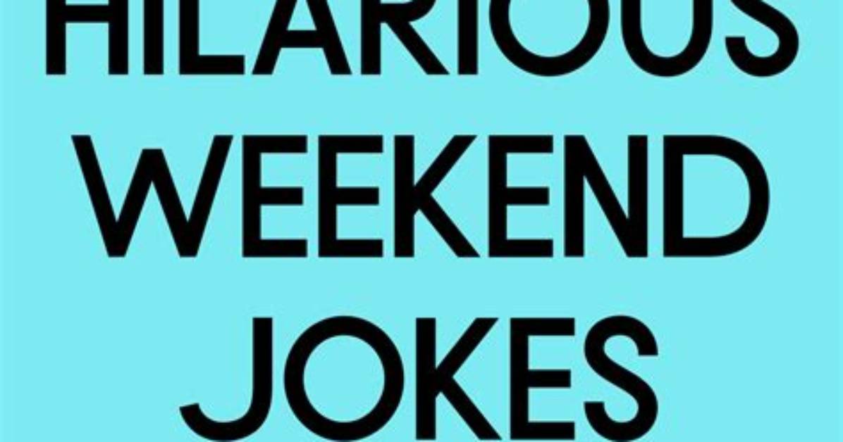 Unlock the Hilarious Secrets of Weekend Humor: a Comedic Journey