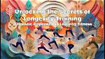 Unlocking Secrets of Fitness and Longevity