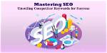 Unlocking Success: Strategies to Find Competitor Keywords