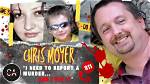 Unraveling the Chris Moyer Murder: Uncovering the Truth