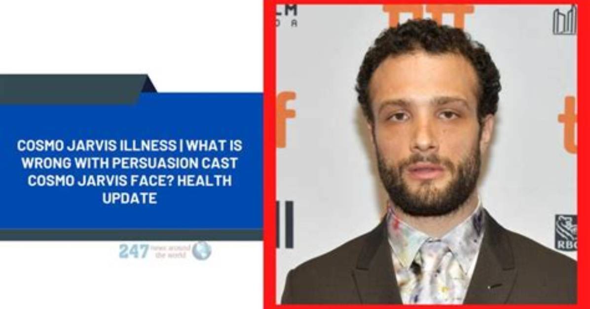 Unraveling the Mysteries of Cosmo Jarvis Illness