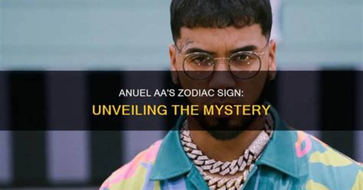 Unveiling Anuel Aa's Cosmic Blueprint: Date of Birth Decoded