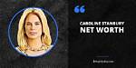 Unveiling Caroline Stanbury's Net Worth: Discoveries and Insights