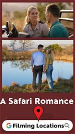 Unveiling Dreamy Safari Romance Hallmark Film Locations