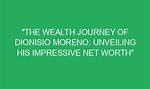 Unveiling His Wealth and Success