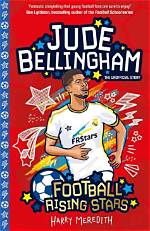 Unveiling Jude Bellingham: the Rising Star of Football