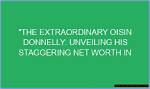 Unveiling Man's Staggering Net Worth: Riches Beyond Imagination