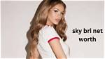 Unveiling Sky Bri's Net Worth: a Journey Through Her Success