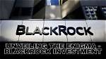 Unveiling the Enigma: Who Is Blackrock?