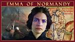 Unveiling the Enigmatic Emma of Vikings: Valhalla