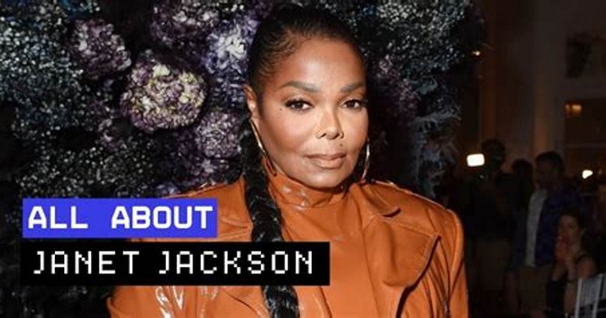 Unveiling the Legacy of Janet Jacksonson: a Timeless Icon
