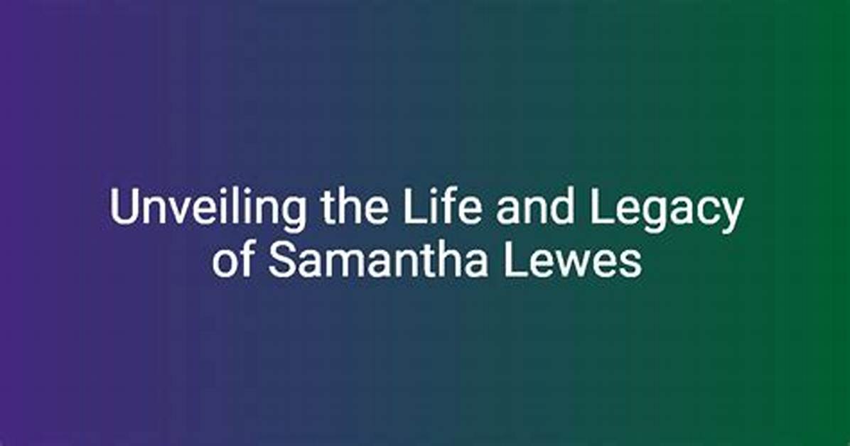 Unveiling the Life and Legacy of Sam Haughen