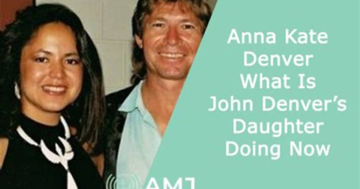 Unveiling the Life of Anna Kate Denver: a Rising Star