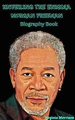 Unveiling the Mystery: Who Is Morgan Freeman Married to Now?