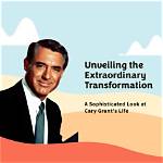 Unveiling the Remarkable Legacy of Cary Grant's Mother