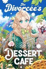 Unveiling the Secrets of "The Divorcees Dessert Cafe"