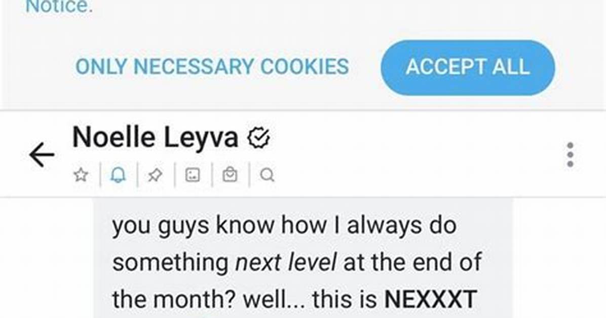 Unveiling the Truth Behind Noelle Leyva Leaks