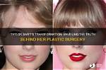 Unveiling the Truth Behind Taylor Love's Plastic Surgery