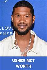 Usher Net Worth 2024 ·