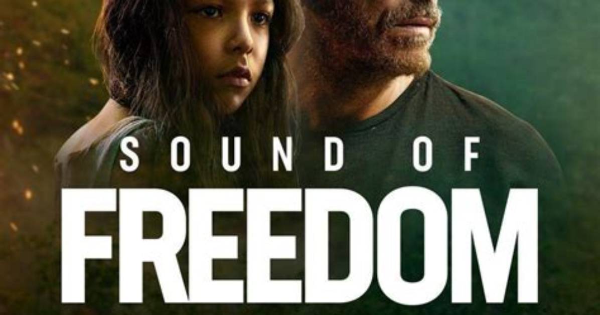 Where to Watch Sound of Freedom Movie