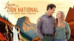 Where Was Love in Zion National Filmed?