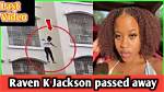 Where Was Raven K Jackson Found Why Was She Killed?