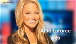 Who Is Allie Laforce? Exploring Her Age, Net Worth, and Career Journey