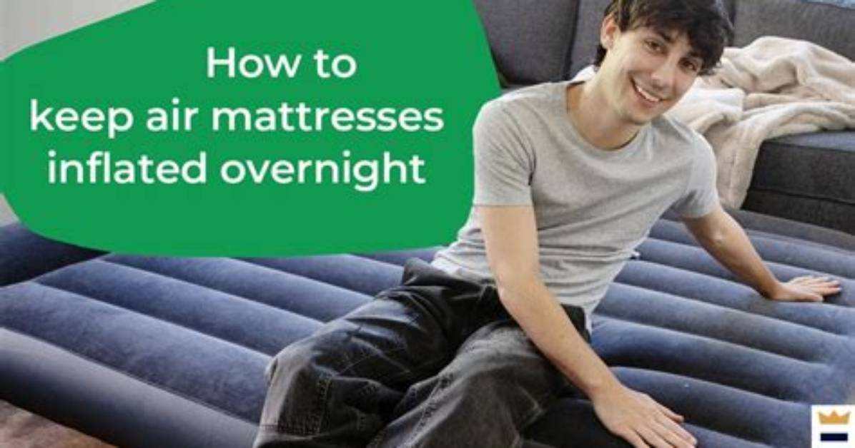 Why Does My Air Mattress Keep Deflating? Unraveling the Mystery