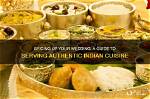 Your Guide to Authentic Indian Cuisine