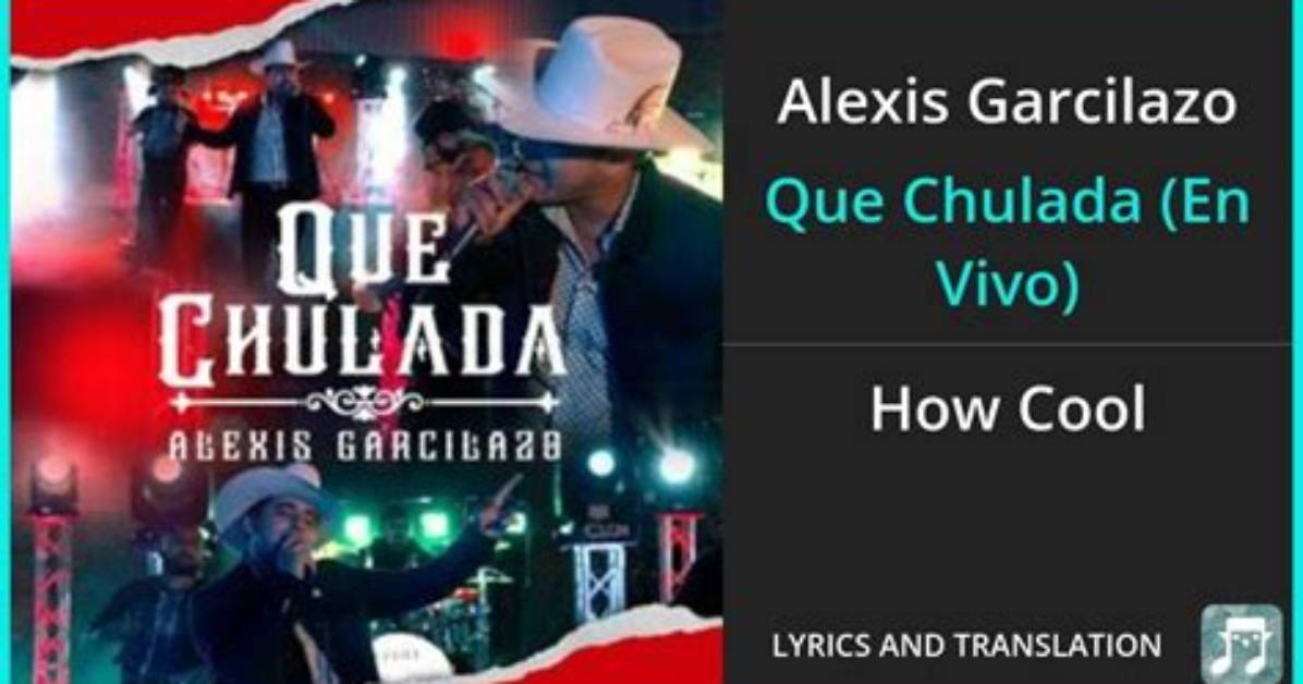 Zestw | Que Chulada Alexis Lyrics